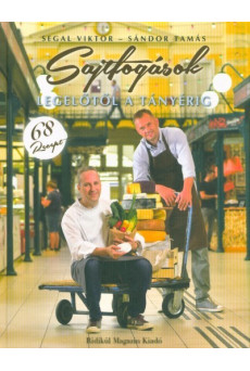 Sajtfogások - Legelőtől a tányérig