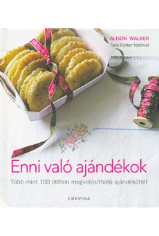 Enni való ajándékok - Több mint 100 otthon megvalósítható ajándékötlet