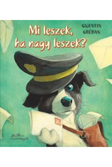 Mi leszek, ha nagy leszek?