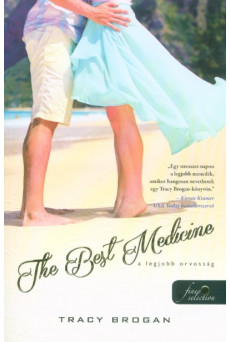 The Best Medicine - A legjobb orvosság /Bell Harbor 2.