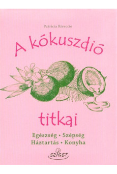 A kókuszdió titkai