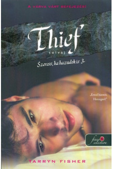 Thief - Tolvaj /Szeress, ha hazudok is 3.