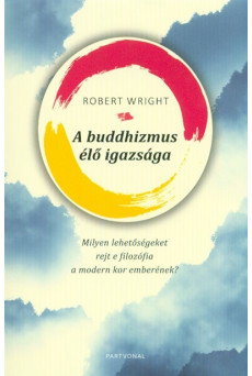 A buddhizmus élő igazsága