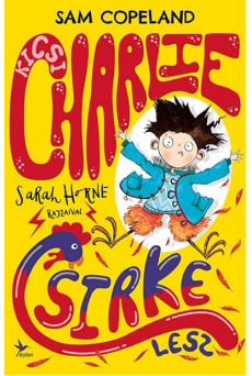 Kicsi Charlie csirke lesz