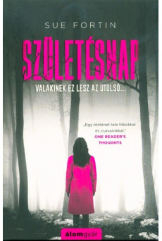 Születésnap - Valakinek ez lesz az utolsó...