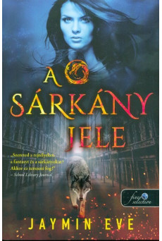 A sárkány jele - Szuperlények börtöne 1.