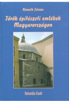 Török építészeti emlékek Magyarországon