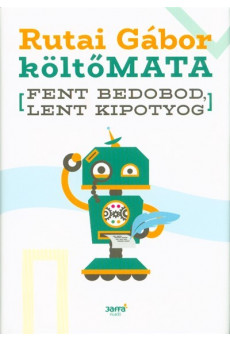 Fent bedobod, lent kipotyog