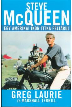 Steve McQueen - Egy amerikai ikon titka feltárul