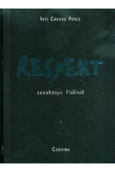 Respekt - Szexkönyv fiúknak