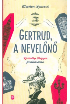 Gertrud, a nevelőnő