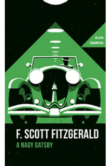 A nagy Gatsby - Helikon Zsebkönyvek 70.