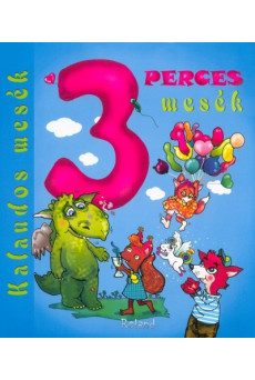 3 perces mesék - Kalandos mesék