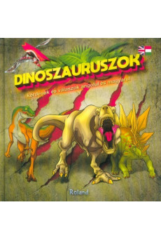 Dinoszauruszok - Kérdések és válaszok angolul és magyarul