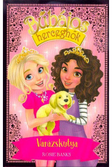 Bűbájos hercegnők 5. - Varázskutya