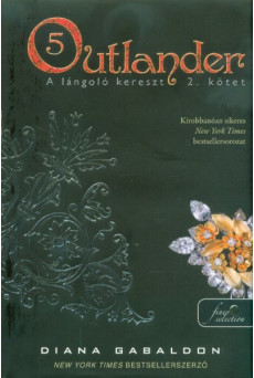 Outlander 5. - A lángoló kereszt 2. (kemény)