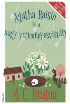 Agatha Raisin és a nagy veteményesviszály
