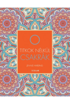 Csakrák - Titkok nélkül