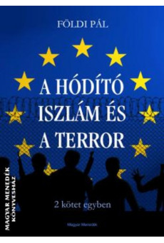 A Hódító Iszlám és a terror