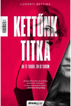 Kettőnk titka - Függőség 1.