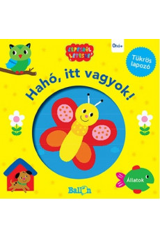 Hahó, itt vagyok! - Állatok