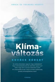 Klímaváltozás - Pánik és tagadás között