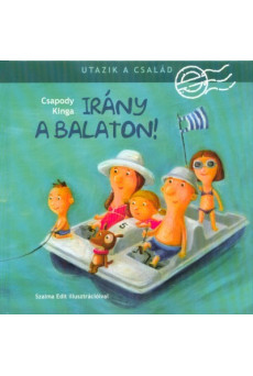 Irány a Balaton! (3. kiadás)