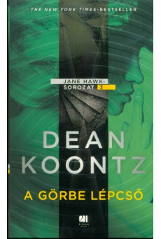 A görbe lépcső - Jane Hawk sorozat 3.