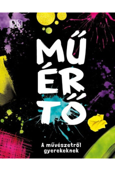 MŰÉRTŐ - A művészetről gyerekeknek