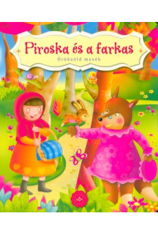 Piroska és a farkas - Örökzöld mesék (lapozó)