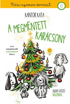 A megmentett karácsony - Nózi nyomoz-sorozat 6.