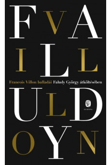 Francois Villon balladái Faludy György átköltésében