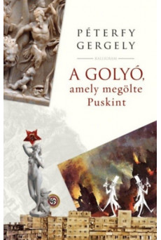 A golyó, amely megölte Puskint