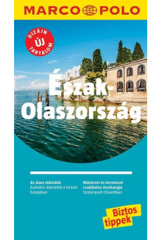 Észak-Olaszország - Marco Polo - ÚJ TARTALOMMAL!