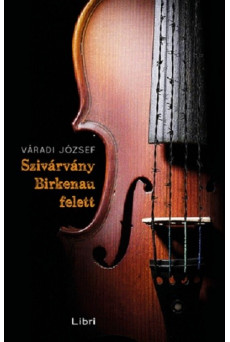 Szivárvány Birkenau felett