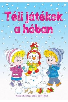 Téli játékok a hóban - Verses kifestőfüzet találós kérdésekkel §K