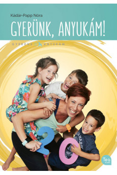 Gyerünk, anyukám!