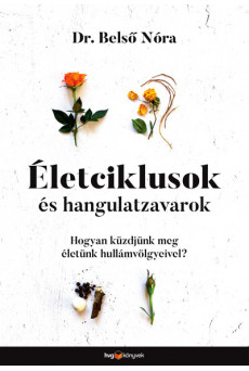 Életciklusok és hangulatzavarok