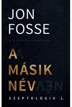 A másik név - Szeptológia I.