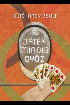 A játék mindig győz - Kulcsár Győző életregénye