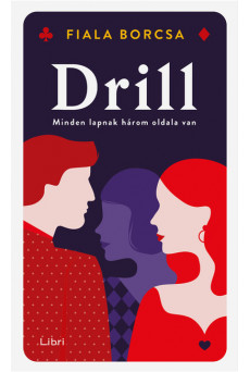 Drill - Minden lapnak három oldala van