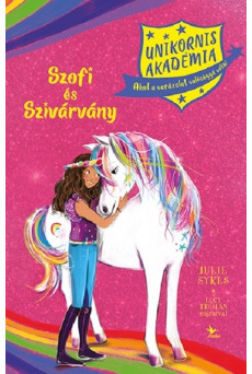 Szofi és Szivárvány - Unkornis Akadémia 1.