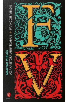 Az akasztófa árnyékában - François Villon