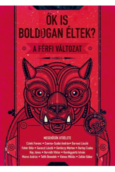 Ők is boldogan éltek? - A férfi változat