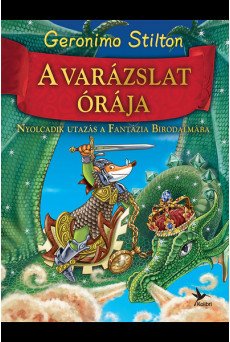 A varázslat órája - Nyolcadik utazás a Fantázia Birodalmába