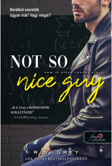 Not So Nice Guy - Nem is olyan rendes srác