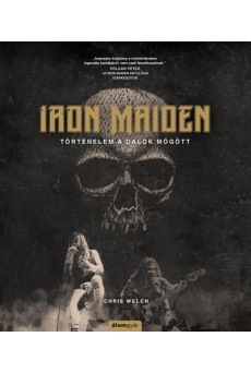 Iron Maiden - Történelem a dalok mögött
