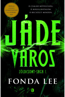 Jáde város - Zöldcsont-saga