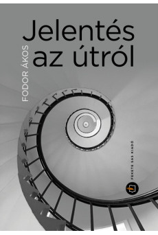 Jelentés az útról - Mostól mostig