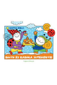 Bogyó és Babóca süteményei (új kiadás)